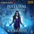Cover: Natural Dual-Mage (Magical Mayhem Trilogy 3) [Dramatized Adaptation] - Graphic Audio