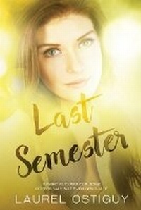 Enlarge image Cover: Last Semester - R. R. Bowker