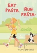 Cover: Eat Pasta, Run Fasta - Christopher George