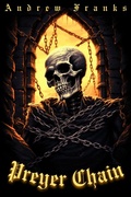 Cover: PREYER CHAIN (Prey Without Ceasing, #3) - Andrew Franks