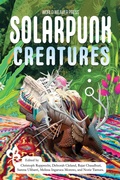 Cover: Solarpunk Creatures - World Weaver Press