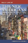 Cover: Daily Life of the New Americans - Bloomsbury Academic USA