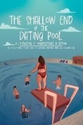 Cover: The Shallow End of the Dating Pool - Dorrance Publishing Co.