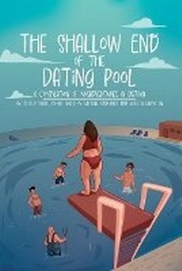 Enlarge image Cover: The Shallow End of the Dating Pool - Dorrance Publishing Co.