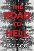 Cover: The Road to Hell - Dorrance Publishing Co.