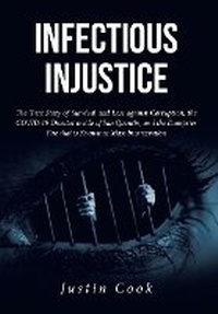 Abbildung von: Infectious Injustice - Fulton Books