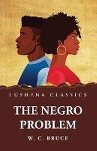 Enlarge image Cover: The Negro Problem - Lushena Books