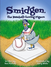 Abbildung von: Smidgen, the Baseball-Loving Pigeon - Grand Llama Books