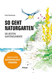 Abbildung von: So geht Naturgarten - Haupt Verlag