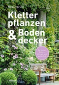 Cover: Kletterpflanzen und Bodendecker - Haupt Verlag