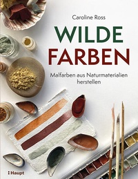 Enlarge image Cover: Wilde Farben - Haupt Verlag