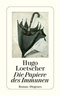Cover: Die Papiere des Immunen - Diogenes