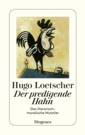 Cover: Der predigende Hahn - Diogenes