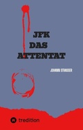 Cover: JFK DAS ATTENTAT - tredition