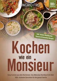 Bild vergrößern Bild: Kochen wie ein Monsieur - tredition