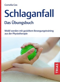 Abbildung von: Schlaganfall - Das Übungsbuch - TRIAS