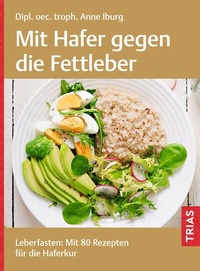 Abbildung von: Mit Hafer gegen die Fettleber - TRIAS