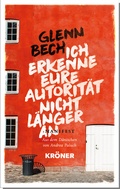 Cover: Ich erkenne eure Autorit&auml;t nicht l&auml;nger an - Alfred Kr&ouml;ner Verlag