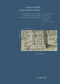 Cover: Andere &Auml;sthetik meets Andere &Auml;sthetik - De Gruyter