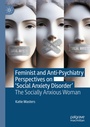 Bild: Feminist and Anti-Psychiatry Perspectives on 'Social Anxiety Disorder' - Palgrave Macmillan