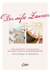 Abbildung von: Der süße Zauner - Servus