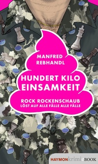 Abbildung von: Hundert Kilo Einsamkeit - Haymon Verlag