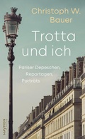 Cover: Trotta und ich - Haymon Verlag
