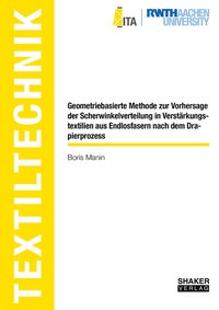Abbildung von: Geometriebasierte Methode zur Vorhersage der Scherwinkelverteilung in Verstärkungstextilien aus Endlosfasern nach dem Drapierprozess - Shaker