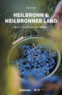 Abbildung von: Heilbronn & Heilbronner Land - Dielmann, Axel