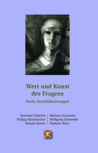 Enlarge image Cover: Wert und Kunst des Fragens - Gesundheitspflege initiativ