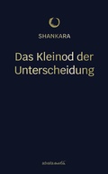 Cover: Das Kleinod der Unterscheidung - advaitaMedia