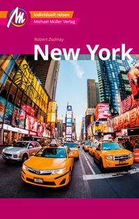 Abbildung von: New York MM-City Reiseführer Michael Müller Verlag - Michael Müller Verlag