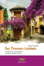 Cover: Das Provence-Lesebuch - MANA-Verlag