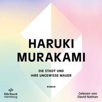 Abbildung von: Die Stadt und ihre ungewisse Mauer - Hörbuch Hamburg