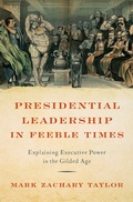 Bild: Presidential Leadership in Feeble Times - OUP eBook