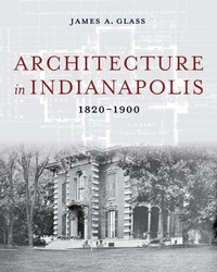 Enlarge image Cover: Architecture in Indianapolis - Indiana University Press