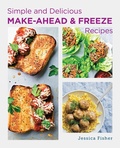 Cover: Simple and Delicious Make-Ahead and Freeze Recipes - New Shoe Press