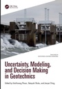 Cover: Uncertainty, Modeling, and Decision Making in Geotechnics - CRC Press