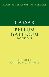 Abbildung von: Caesar: Bellum Gallicum Book VII - Cambridge University Press