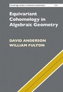 Cover: Equivariant Cohomology in Algebraic Geometry - Cambridge University Press
