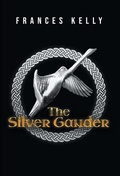 Cover: The Silver Gander - FriesenPress