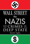 Cover: Wall Street, the Nazis, and the Crimes of the Deep State - Skyhorse Publishing
