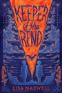 Cover: Keeper of the Rend - MARGARET K MCELDERRY BOOKS