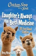 Cover: Chicken Soup for the Soul: Laughter's Always the Best Medicine - Simon + Schuster LLC