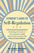 Cover: A Parent's Guide to Self-Regulation - Ulysses Press