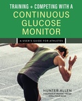 Cover: Training and Competing with a Continuous Glucose Monitor - Ulysses Press