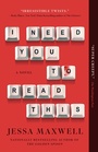 Cover: I Need You to Read This - Atria Books