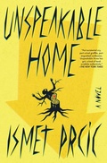 Cover: Unspeakable Home - Avid Reader Press