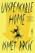 Cover: Unspeakable Home - Avid Reader Press