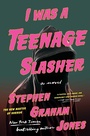 Cover: I Was A Teenage Slasher - Saga Press